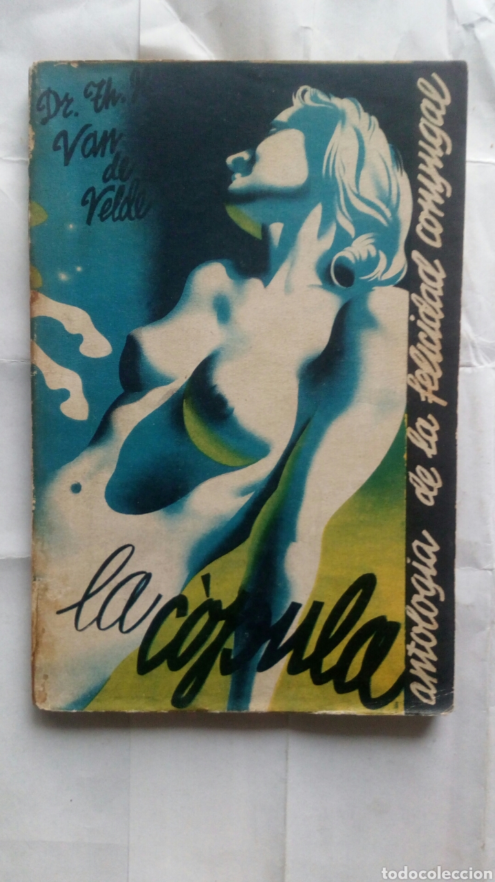 Libros antiguos: La C&oacute;pula. Dr. Van de Velde. - Foto 1