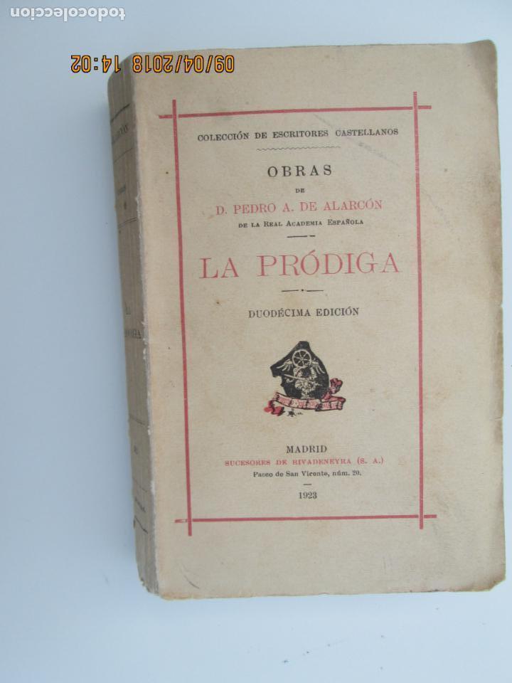 Libros antiguos: LA PR&Oacute;DIGA - PEDRO A. DE ALARC&Oacute;N MADRID 1923 - Foto 1