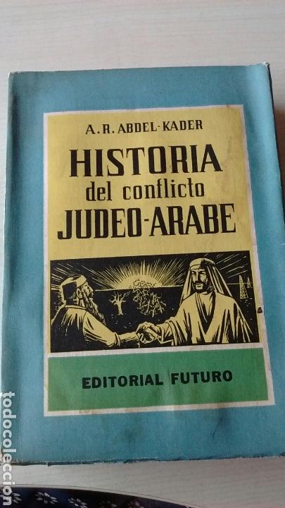 Libros antiguos: HISTORIA DEL CONFLICTO JUDEO-&Aacute;RABE - Foto 1