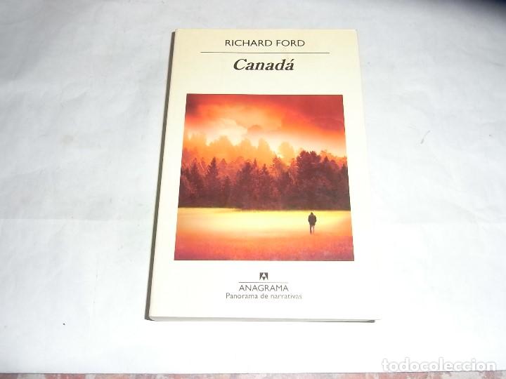 Libros antiguos: Richard Ford, Canada, Anagrama, numero 841 - Foto 1