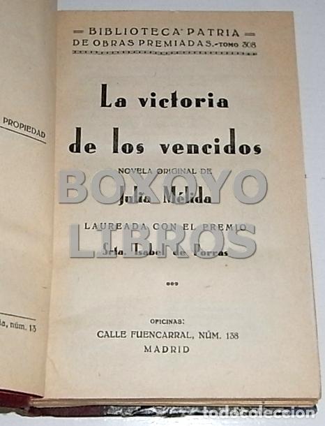 Libros antiguos: M&Eacute;LIDA, Julia. La victoria de los vencidos - Foto 2