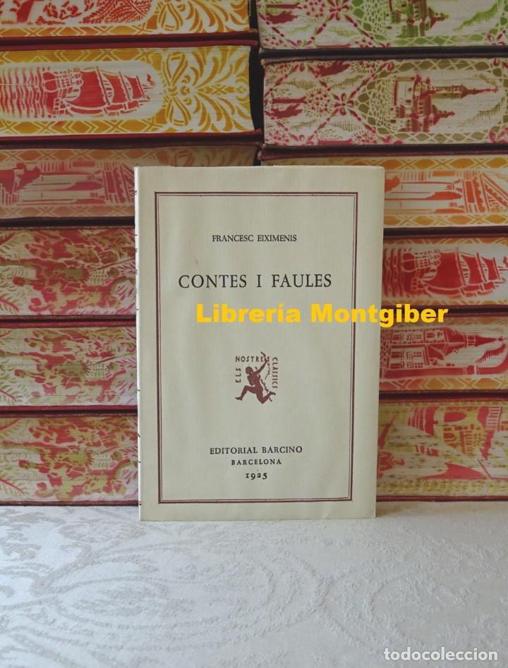 Libros antiguos: CONTES I FAULES  .  Autor :   Eiximenis, Francesc - Foto 1