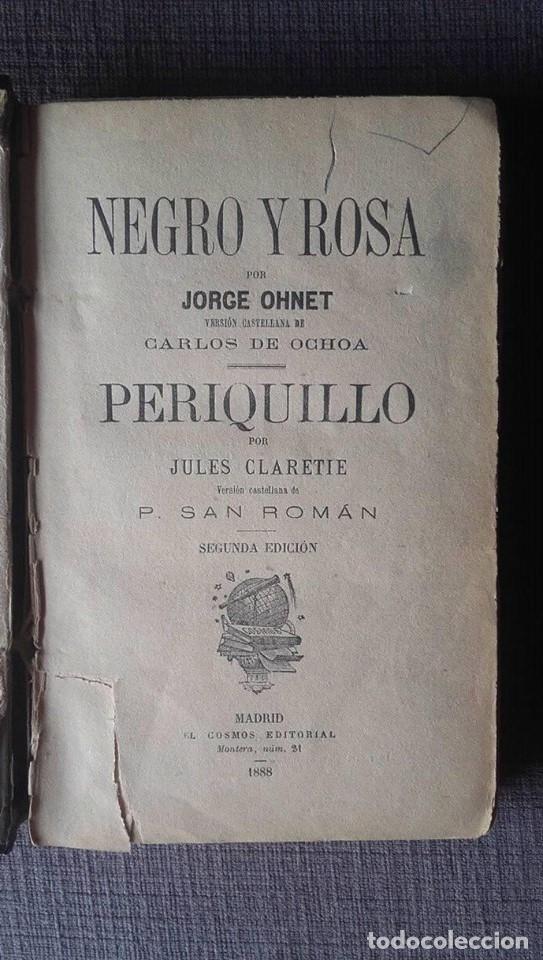 Libros antiguos: OHNET, Georges. Negro y rosa Periquillo 1888 - Foto 1