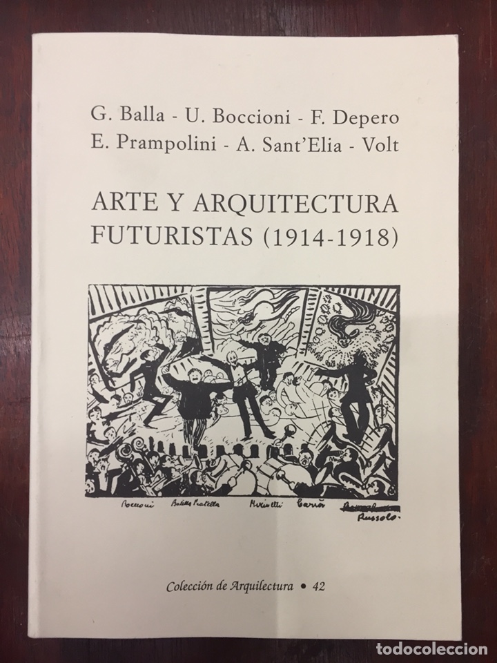 Libri antichi: ARTE Y ARQUITECTURA FUTURISTAS (1914-1918). - VV.AA
