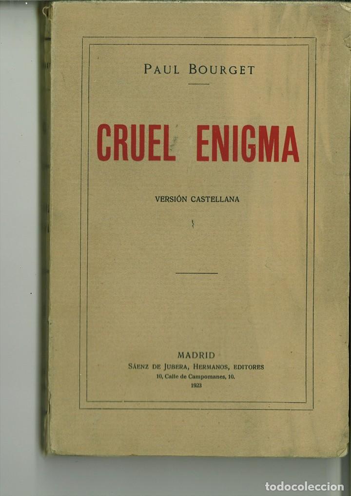 Libros antiguos: CRUEL ENIGMA. Paul Bourget - Foto 1