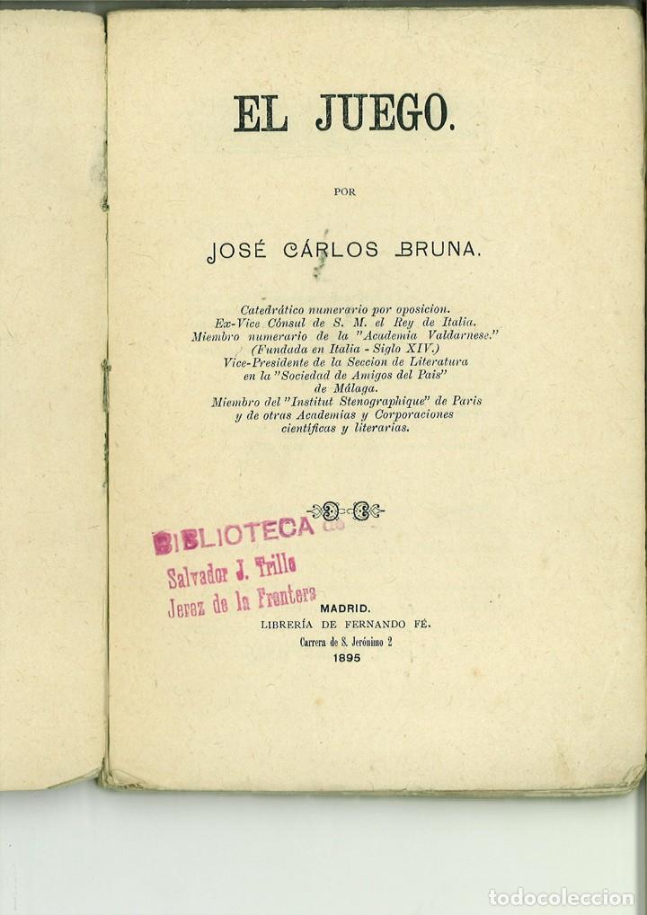 Libros antiguos: EL JUEGO. Jos&eacute; Carlos Bruna - Foto 3