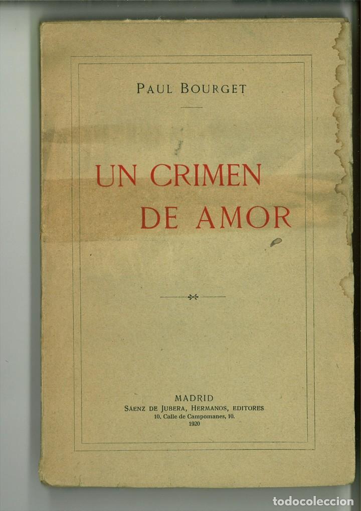 Libros antiguos: UN CRIMEN DE AMOR. Paul Bourget - Foto 1