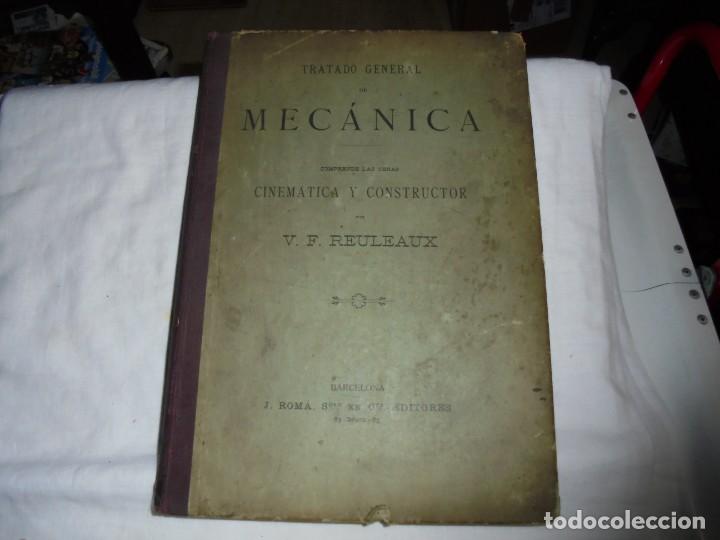 Libros antiguos: TRATADO GENERAL DE MECANICA - V. F. REULEAUX - F. NACENTE EDITOR VOL. II / 1886