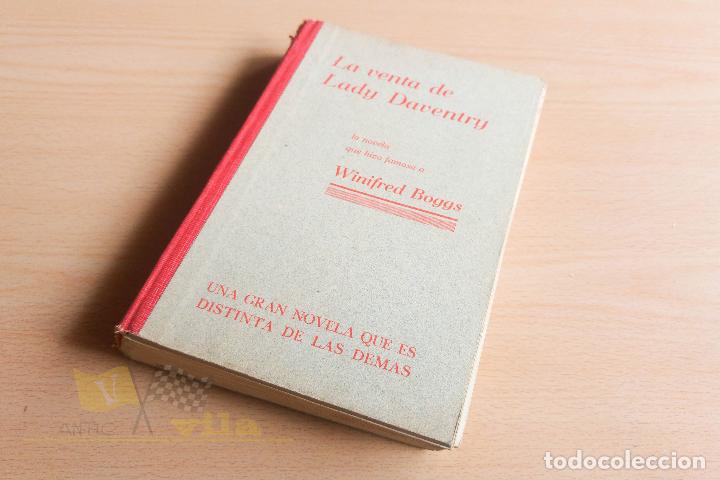 Libros antiguos: La venta de Lady Daventry - Winifred Boggs - 1930 - Foto 1