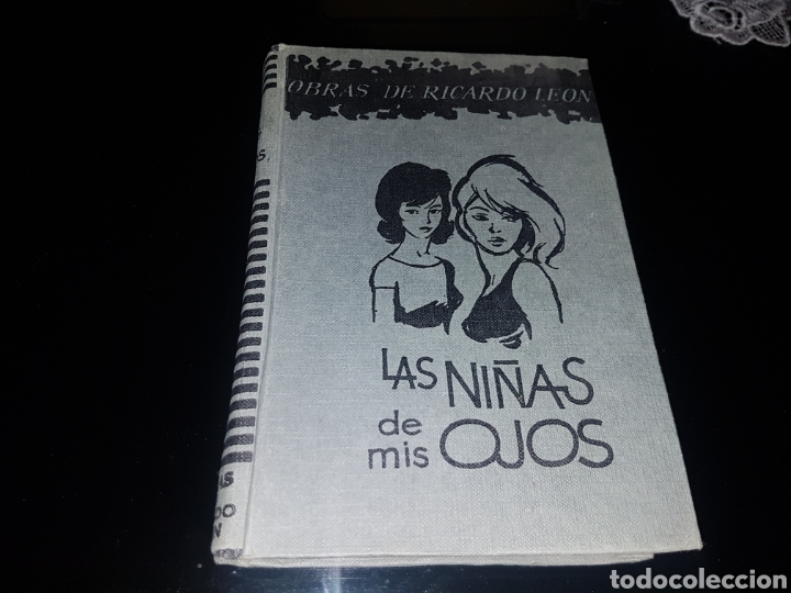 Libros antiguos: Las ni&ntilde;as de mis ojos - Obras de Ricardo Le&oacute;n - Foto 1