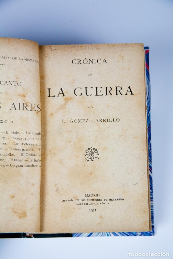 Libros antiguos: CR&Oacute;NICA DE LA GUERRA - E. G&Oacute;MEZ CARRILLO - MADRID 1915 - Foto 1