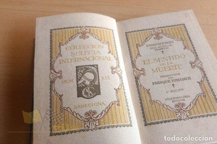 Libros antiguos: Colecci&oacute;n Selecta Internacional - El sentido de la muerte - Pablo Bourget - 1919 - Foto 3