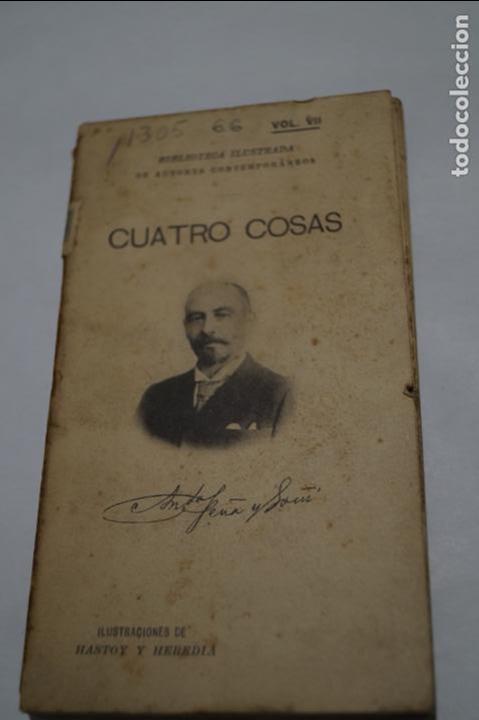 Libros antiguos: CUATRO COSAS. ANTONIO PE&Ntilde;A Y GO&Ntilde;I. 1895 - Foto 1