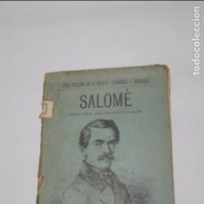 Libros antiguos: SALOMÉ. M. FERNANDEZ Y GONZALEZ. 1888