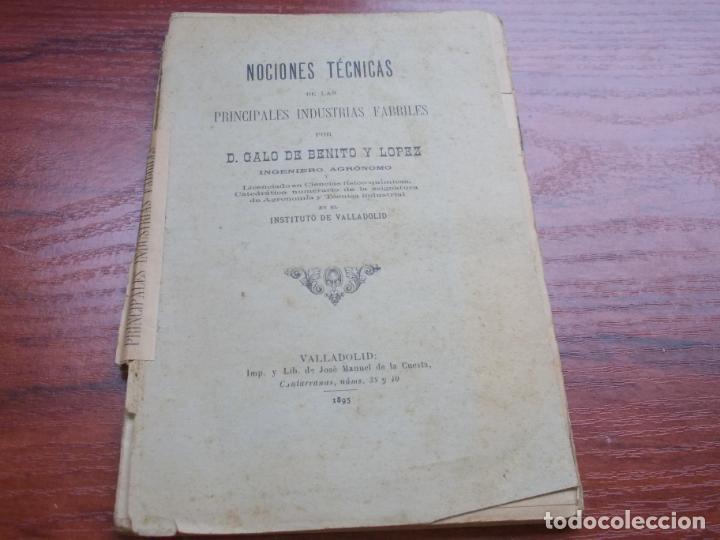 Antiquarische B&uuml;cher: Nociones T&eacute;cnicas de las principales industrias fabriles, D. Galo de Benito y L&oacute;pez, Valladolid 1895