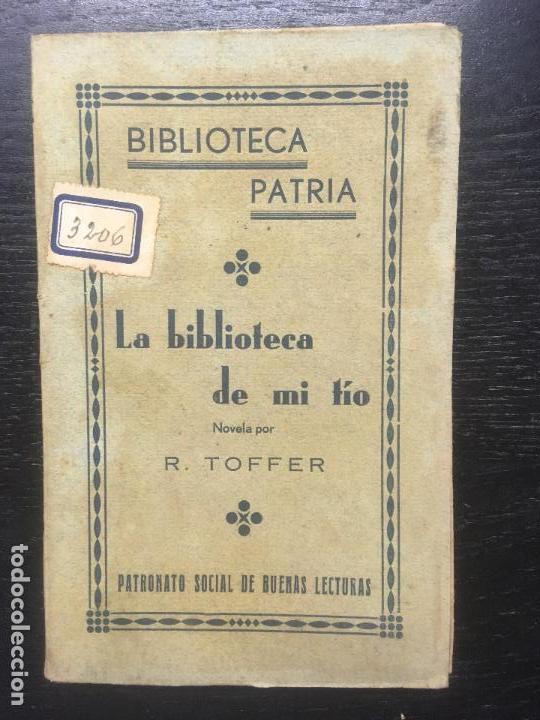 Libros antiguos: LA BIBLIOTECA DE MI TIO, R TOFFER - Foto 1