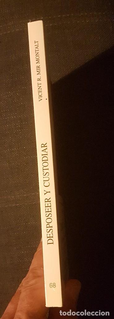 Libros antiguos: Desposeer y Custodiar Vicent R. Mir Montalt - Foto 3