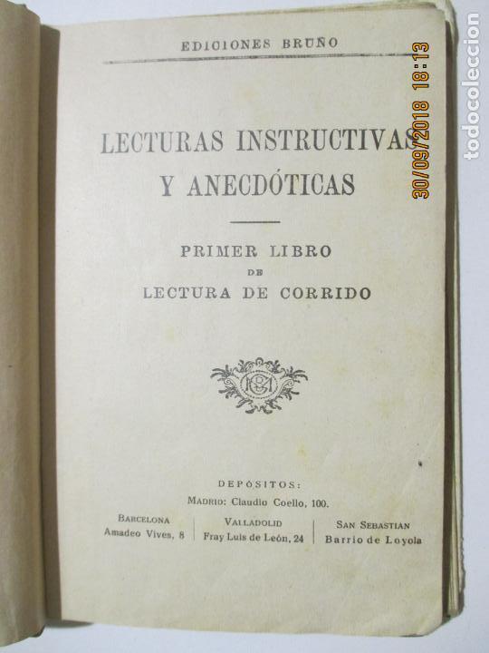 Libros antiguos: LECTURAS INSTRUCTIVAS Y ANECD&Oacute;TICAS. PRIMER LIBRO DE LECTURA DE CORRIDO. EDICIONES BRUNO. 1933 - Foto 2