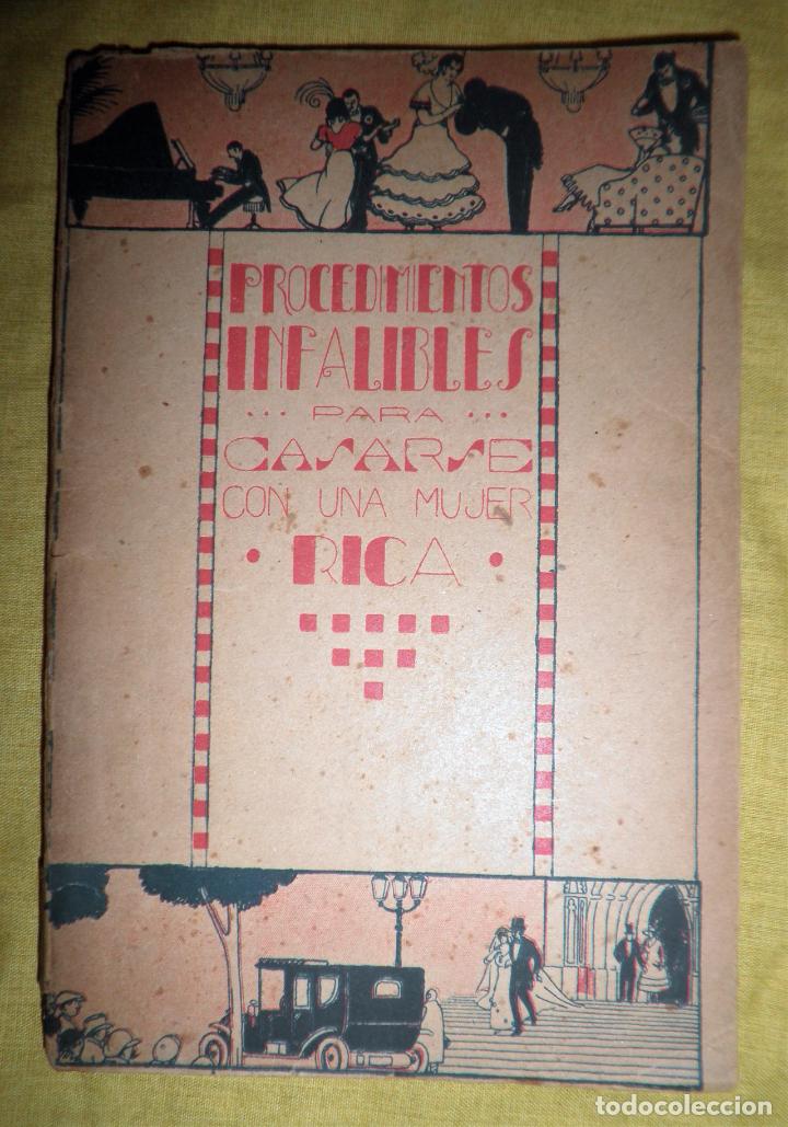 Antiquarische B&uuml;cher: PROCEDIMIENTOS PARA CASARSE CON UNA MUJER RICA - A&Ntilde;O 1920 - MONSELET - MUY RARO.