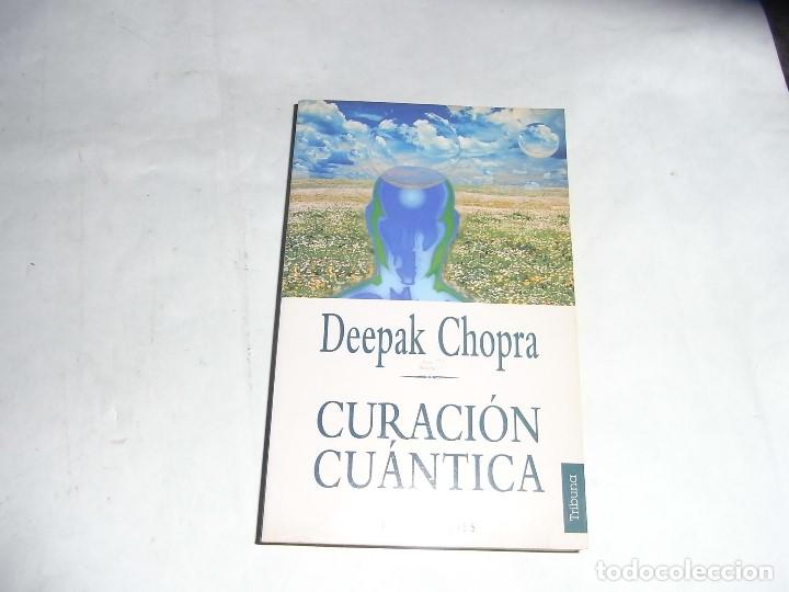 Libros antiguos: Deepak Chopa. La curacion cuantica - Foto 1