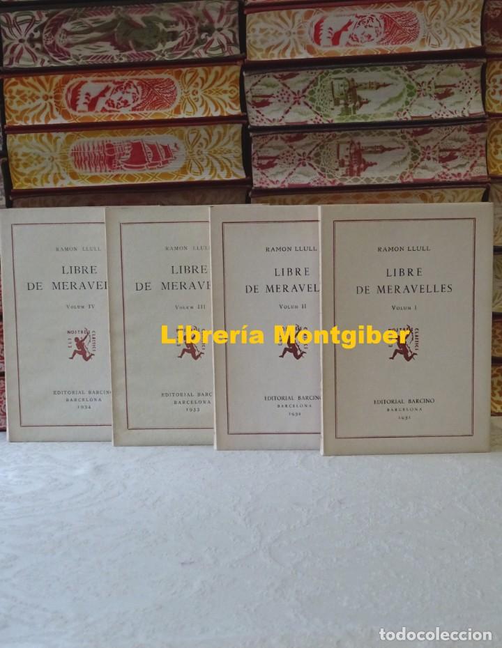 Libros antiguos: LIBRE DE MERAVELLES  .   4 Vols  .  Autor :   Llull, Ramon - Foto 1