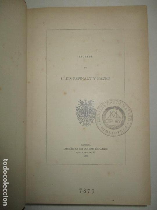 Libros antiguos: ESCRITS. - ESPINALT Y PADR&Oacute;, Llu&iacute;s. 1895. - Foto 4