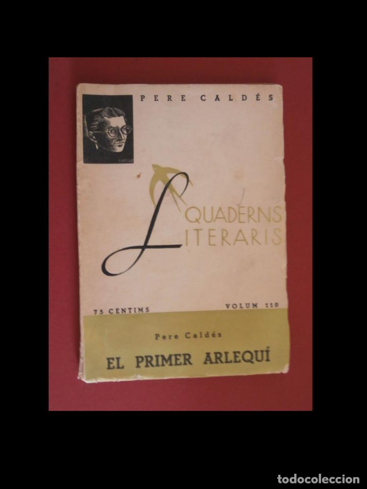 Libros antiguos: El primer arlequ&iacute;. Pere Cald&eacute;s - Foto 1
