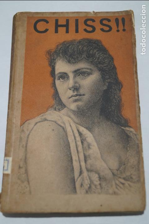 Libros antiguos: CHISS!!. ADOLFO LLANOS. 1884 - Foto 1