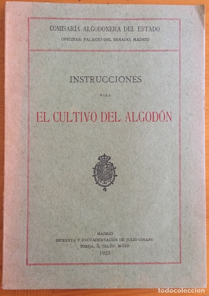 Libros antiguos: ALGODON-   INSTRUCCIONES PARA EL CULTIVO DEL ALGODON-   1.925 - Foto 1