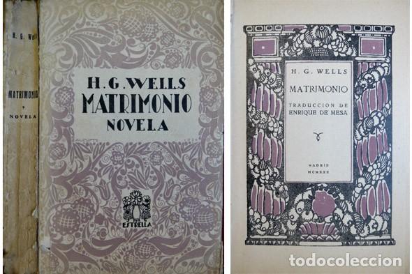 Libros antiguos: WELLS, H. G.  Matrimonio. 1930. - Foto 1