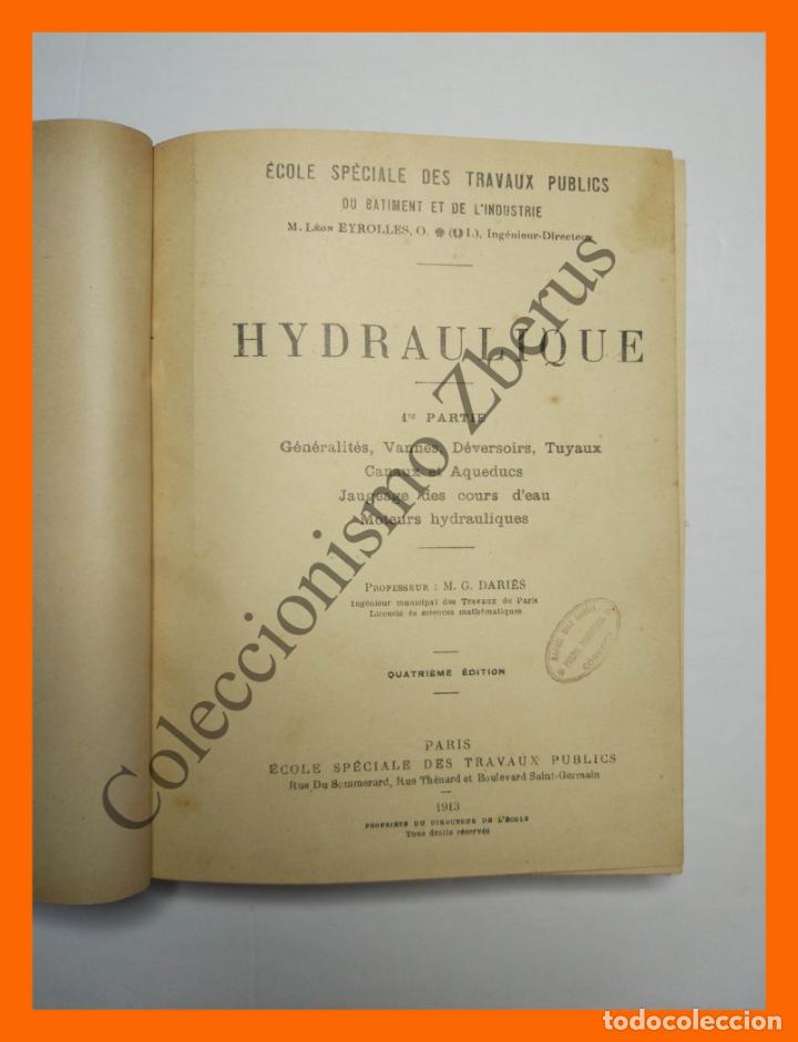 Libros antiguos: Hydraulique 1&ordf; parte: G&eacute;n&eacute;ralit&eacute;s - Vannes - D&eacute;versoirs... M.G. Daries - Foto 1