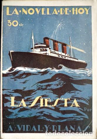 Libros antiguos: VIDAL Y PLANAS, Alfonso.  La siesta. Novela. 1928. - Foto 1