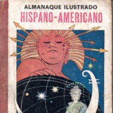 Libros antiguos: ALMANAQUE ILUSTRADO HISPANO AMERICANO 1918 (MAUCCI)