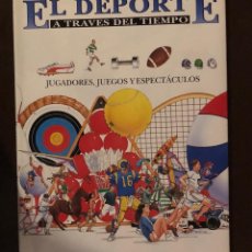 Libros antiguos: EL DEPORTE A TRAVÉS DEL TIEMPO Nº7-ANAYA(9€). Lote 137257882