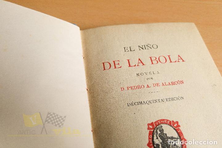 Libros antiguos: El ni&ntilde;o de la bola - Pedro A. de Alarc&oacute;n - 1925 - Foto 5