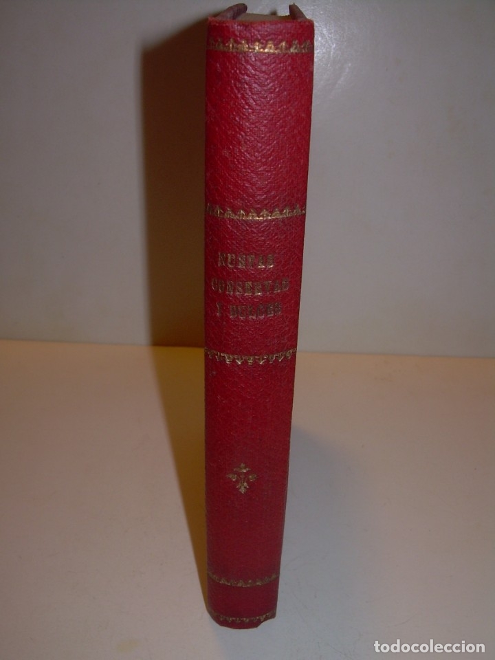 Libros antiguos: LIBRO DE NUEVAS CONSERVAS Y DULCES...AÑO 1925 - Foto 2 - 137446206