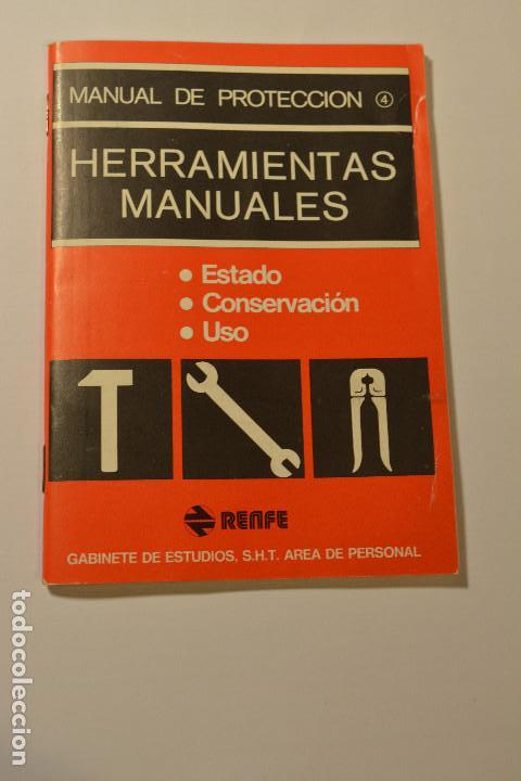 Antiquarische B&uuml;cher: MANUAL DE PROTECCION.HERRAMIENTAS MANUALES,RENFE.MEDIDAS 15X10 CMS.48 PAGINAS