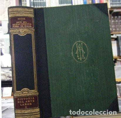 Antiquarische B&uuml;cher: ARTE DEL RENACIMIENTO FUERA DE ITALIA. VOLUMEN X. A-ART-2960