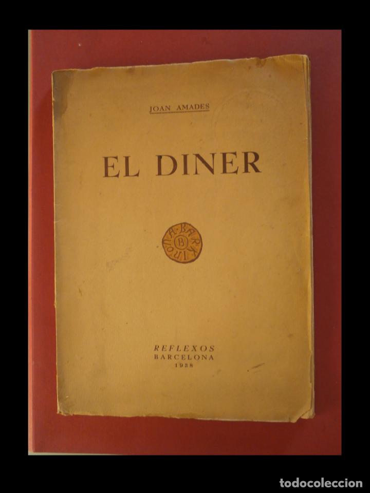 Libros antiguos: El diner. Joan Amades - Foto 1