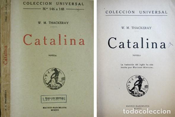 Libros antiguos: THACKERAY, William M.  Catalina. Novela. 1920 (Col. Universal). - Foto 1