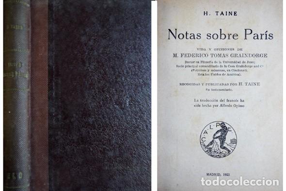 Libros antiguos: TAINE, Hippolyte.  Notas sobre Par&iacute;s. 1923 (Col. Universal). - Foto 1