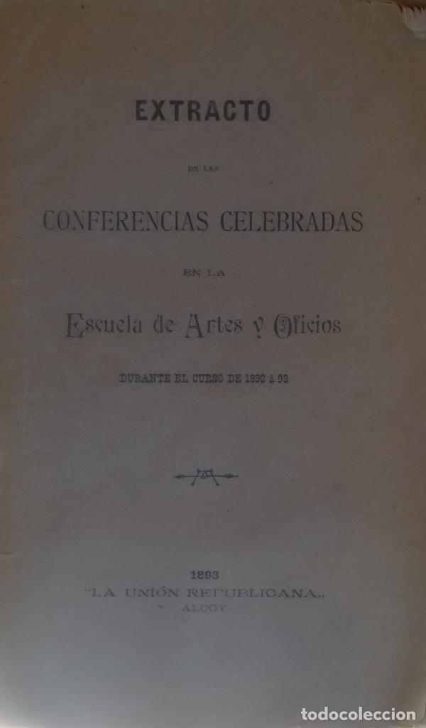 Antiquarische B&uuml;cher: EXTRACTO DE LAS CONFERENCIAS CELEBRADAS EN LA ESCUELA DE ARTES Y OFICIOS DURANTE EL CURSO DE 1892 A