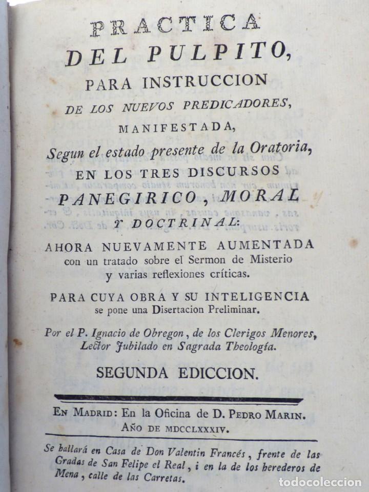 Libri antichi: PRACTICA PARA EL P&Uacute;LPITO PARA INSTRUIR A PREDICADORES. MADRID A&Ntilde;O 1784