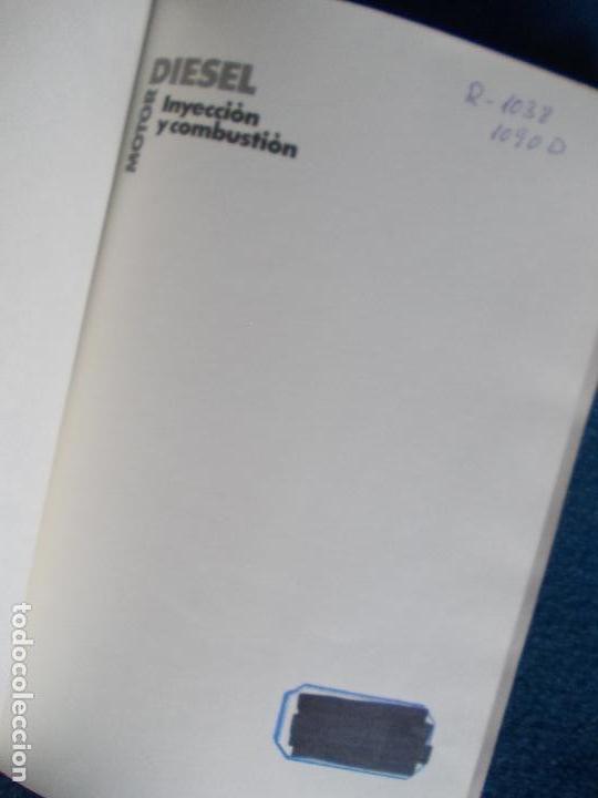Libros antiguos: Motor diesel inyecci&oacute;n y combusti&oacute;n - Foto 2