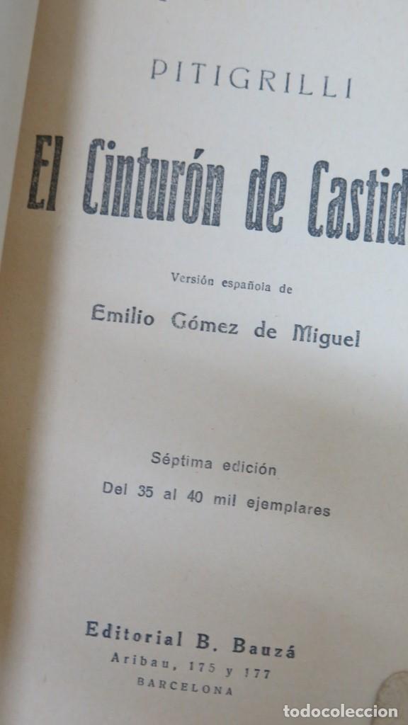 Libros antiguos: PITIGRILLI. EL CINTURON DE CASTIDAD. EMILIO GOMEZ DE MIGUEL. - Foto 2