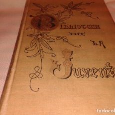 Libros antiguos: BEATRIZ POR LA CONDESA DE VEILLES, 2ª EDICION, 1894, BIBLIOTECA DE LA JUVENTUD, B11. Lote 139671898