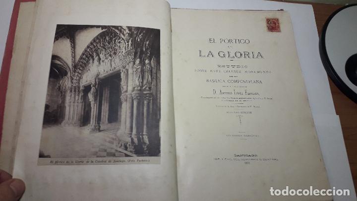 Libros antiguos: EL PORTICO DE LA GLORIA, POR ANTONIO LOPEZ FERREIRO, ORIGINAL DE 1893 - Foto 21 - 139673898