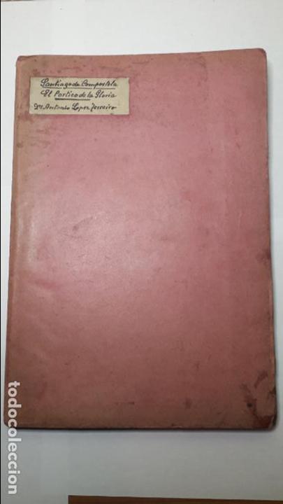Libros antiguos: EL PORTICO DE LA GLORIA, POR ANTONIO LOPEZ FERREIRO, ORIGINAL DE 1893 - Foto 30 - 139673898