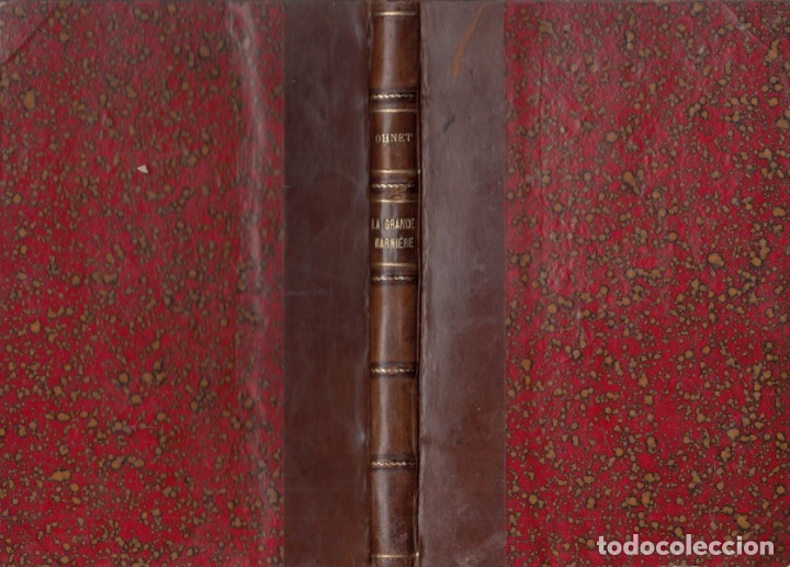 Libros antiguos: GEORGES OHNET: LA GRANDE MARNI&Egrave;RE. PARIS, - Foto 2