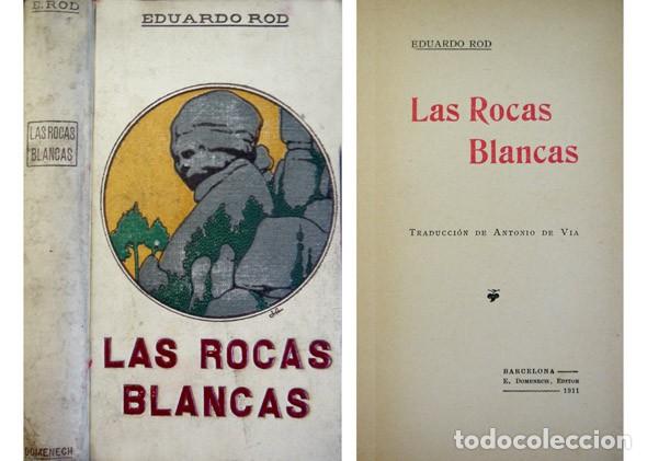 Libros antiguos: ROD, Edouard.  Las Rocas Blancas. 1911. - Foto 1